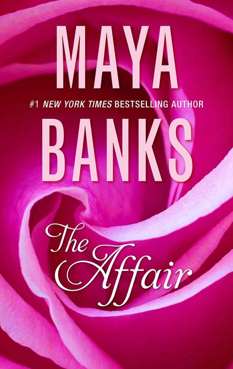 The Affair | Maya Banks | Contemporary Romance, Scottish Historicals, Romantic Suspense Maya Banks Books, Maya Banks, The Affair, Vampire Books, First Day Of Work, Horror Books, Romantic Suspense, Table Books, Play Book