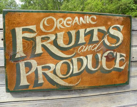 Organic Fruits & Produce Sign original hand by ZekesAntiqueSigns Vintage Produce Signs, Fruit Stand Sign, Signage For Market Stall, Produce Signs Farm Stand, Falafel Restaurant, Produce Signs, Fruit Stall, Sign Painter, Vegetable Stand