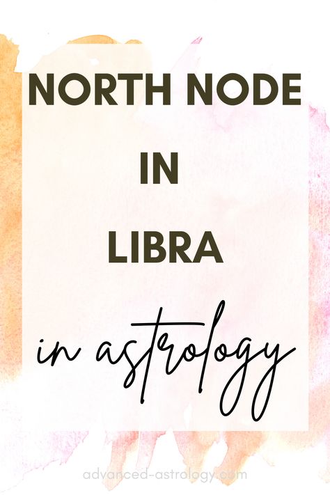 Libra North Node Mission, Libra North Node, Astrology In Hindi, Natal Chart Astrology, North Node, Chart Astrology, Libra Life, Planet Signs, Astrology Aquarius