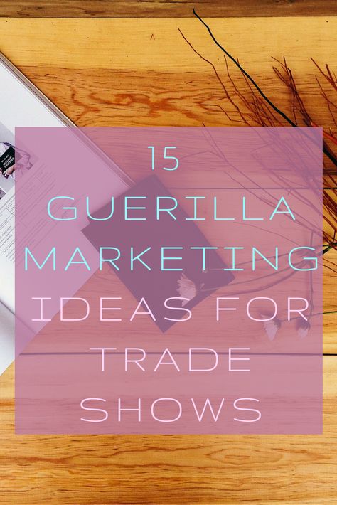 15 Guerrilla #Marketing Ideas For #Tradeshows #eventprofs Guerilla Marketing Ideas Creative, Guerilla Marketing Ideas, Launch Campaign Ideas, Market Signage, Guerrilla Advertising, Guerrilla Marketing, Launch Campaign, Trade Show Exhibit, Street Marketing