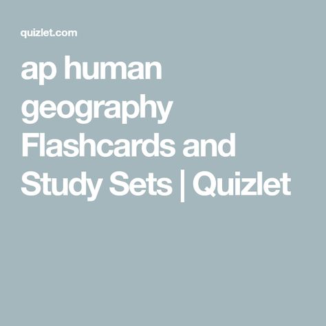 Geography Flashcards, Geography Vocabulary, Ap Classes, Ap Human Geography, Study Life, School Advice, Human Environment, Study Apps, Process Of Change