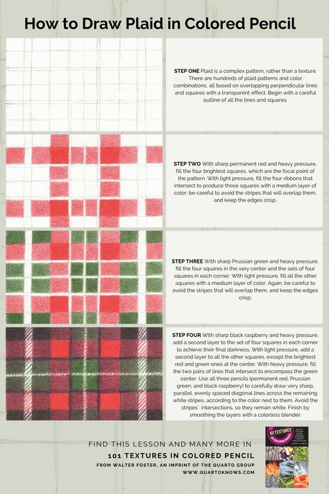 Learn to draw plaid patterns from 101 Textures in Colored Pencil! There has never been a better opportunity to master textures. Knowing how to make your surfaces and textures look real is one of the most challenging aspects of creating art in colored pencil, even for experienced artists. 101 Textures in Colored Pencil provides step-by-step instructions for drawing a wide variety of the most common textures and surfaces, including sand, water, metals, foliage, wood, stone, grass, hair, and more. Texture With Colored Pencil, Clothes Texture Drawing, How To Draw Plaid Pattern Step By Step, How To Draw Fabric Texture, How To Draw Plaid, Pencil Textures Techniques, Fabric Texture Drawing, Plaid Drawing, How To Draw Plaid Pattern