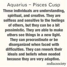 Aquarius and Pisces cusp individuals. Capricorn Aquarius Cusp, Cusp Signs, Aquarius Pisces Cusp, Sun In Taurus, Zodiac Cusp, Pisces And Aquarius, Gemini Rising, Horoscope Capricorn, Age Of Aquarius