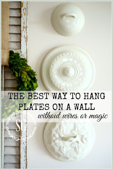 THE BEST WAY TO HANG PLATES ON THE WALL WITHOUT WIRES OR MAGIC- so easy and looks fabulous-stonegableblog.com Plates On A Wall, Hang Plates On Wall, Plates On The Wall, Plate Hangers, Perfect Paint Color, Shabby Chic Bathroom, How To Hang, Hanging Plates, Family Rooms