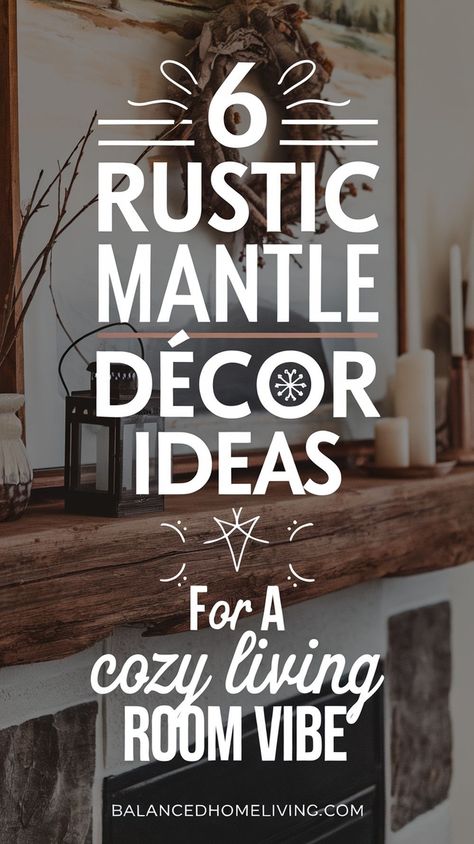 Bring warmth and charm to your living room with these 6 rustic mantle decor ideas! 🕯 Think natural textures, earthy tones, and cozy vibes that make your space feel inviting. 🌿 Tap the link for inspo and don’t forget to save this pin for your next mantle refresh! Rustic Mantle Decorating Ideas, Living Room Mantle Decor With Tv, Rustic Mantle Ideas, Fireplace Mantel Decorating Ideas Rustic, Mantle Decorating Ideas With Mirror, Rustic Fireplace Mantels Decorations, Farmhouse Mantle Decorating Ideas, Mantle Refresh, Rustic Mantel Decorating Ideas