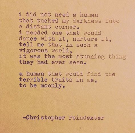 Christopher Poindexter Quotes, Lost Love Quotes, Christopher Poindexter, Typewriter Poetry, Poetry Words, Magic Words, Deep Words, Wonderful Words, New Quotes