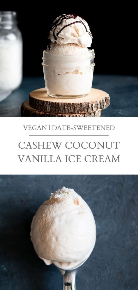 Cashew Milk Ice Cream, Cashew Ice Cream, Coconut Milk Ice Cream, Coconut Sorbet, Vegan Ice Cream Recipe, Fruit Crumble, Ice Cream Maker Recipes, Coconut Pudding, Cookie Dough Ice Cream