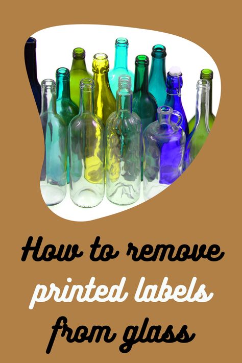 Removing Labels From Wine Bottles, How To Remove Labels From Glass Bottles, Remove Wine Bottle Labels, Remove Paint From Glass, Removing Labels, Paint Removal, How To Remove Glue, Old Glass Bottles, Diy Hack