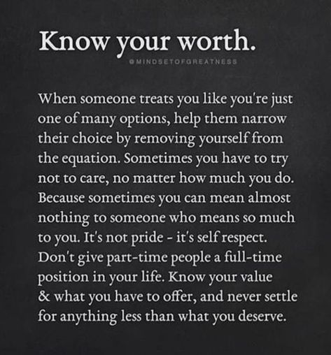 Treat Yourself Quotes, Know Your Worth Quotes, Powerful Inspirational Quotes, Know Your Worth, Worth Quotes, Inspirational Quotes Pictures, Knowing Your Worth, After Life, Lesson Quotes