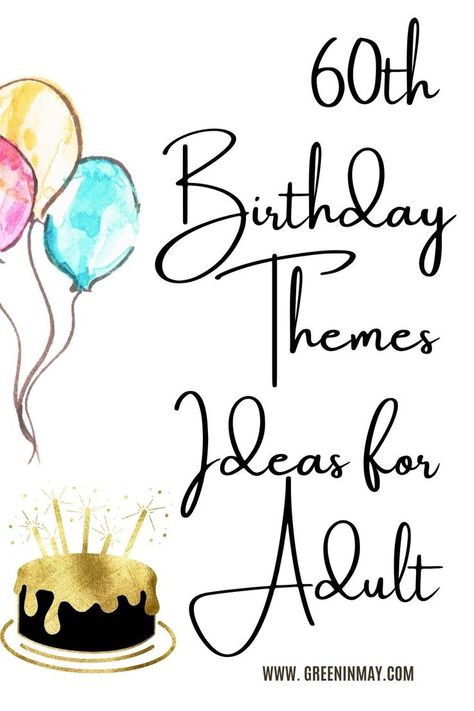 60th Birthday Party Themes for Adult 60th Birthday Celebration Ideas, 60th Birthday Ideas For Mom Party, Birthday Ideas For Mom, 60th Birthday Party Themes, 60th Birthday Theme, 60th Birthday Ideas For Dad, 60th Birthday Ideas, Unique Birthday Party Themes, 60th Birthday Ideas For Mom