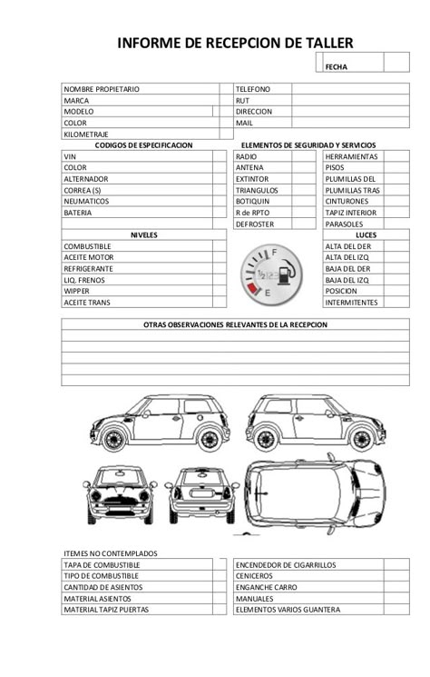 INFORME DE RECEPCION DE TALLER  FECHA  NOMBRE PROPIETARIO TELEFONO  MARCA RUT  MODELO DIRECCION  COLOR MAIL  KILOMETRAJE  CODIGOS... Car Facts, Car Workshop, Cars Theme Birthday Party, Hellcat Challenger, Vehicle Inspection, Insta Post, Hyundai Accent, Rat Rods, Car Maintenance