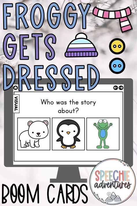 This no-prep Froggy Gets Dresses Book Companion BOOM CARDS™ activity can be used to meet the needs of a variety of language goals in speech therapy. Use this no print resource for in-person therapy or teletherapy sessions! Froggy Gets Dressed Activities, Froggy Gets Dressed, Summer Vs Winter, Sped Classroom, Who What Where, Story Retell, Spatial Concepts, Language Goals, Winter Books