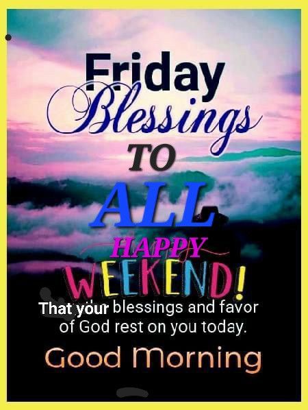 Weekend Blessings, Day And Night Quotes, Quotes Friday, Friday Prayer, Friday Inspirational Quotes, Friday Morning Quotes, Thursday Greetings, Morning Family, Morning Winter