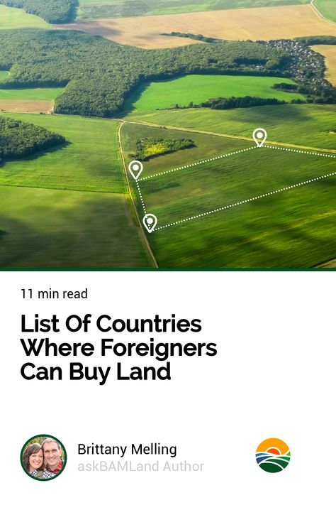 List Of Countries Where Foreigners Can Buy Land Buy Land Cheap, Buying Land, Rural Land, Buy Land, Land Surveying, List Of Countries, Land Management, How To Buy Land, Real Estate Investor