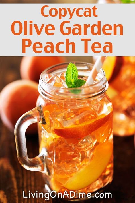 Copycat Olive Garden Peach Tea Recipe - 13 Homemade Flavored Tea Recipes