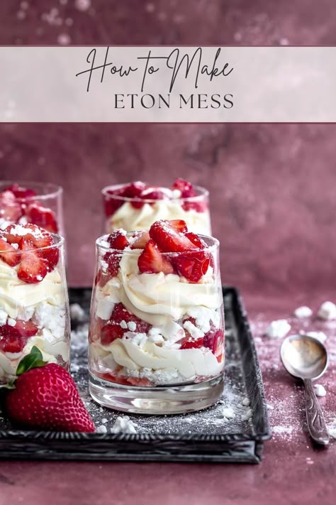 Eton Mess Mini Eton Mess, Eaton Mess Recipe, British Appetizers, Eton Mess Cake, Eton Mess Dessert, Wow Desserts, Eton Mess Recipe, Eaton Mess, Jelly Slice