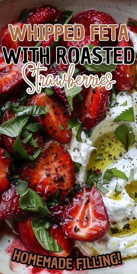 This whipped feta with greek yogurt dip is paired with balsamic roasted strawberries and basil. It’s a sweet, savoury, and DELICIOUS appetizer or starter. Can be made in advance, with an option to serve as crostini! Strawberry Appetizer, Balsamic Roasted Strawberries, Strawberry Appetizers, Greek Yogurt Dip, Strawberry Feta, Roasted Strawberry, Strawberry Balsamic, Feta Recipes, Roasted Strawberries