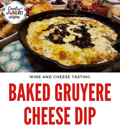 This Baked Gruyere Cheese Dip is a delicious recipe I tried for a wine and cheese tasting party I had with my hubby. Of all the dishes I experimented with that evening, we both liked this one best. It's especially good served with a toasted hard bread or with freshly sliced apples or pears.  #bakedgruyerecheesedip #appetizers #winepairings #winetastings #legruyerecheese #cheese #countryatheartrecipes https://countryatheartrecipes.com/2021/01/baked-gruyere-cheese-dip/ Baked Gruyere, Gouda Cheese Dip, Cheese Tasting Party, Appetizers Cheese, Hard Bread, Cheese Recipes Appetizers, Baked Goat Cheese, Sliced Apples, Heart Recipes