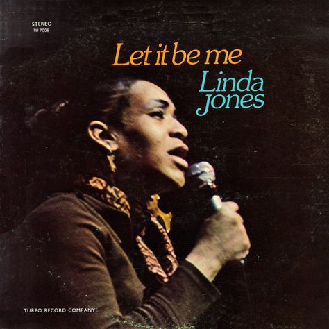 Linda Jones - Let it Be Me (1972) Turbo. Powerhouse soul singer who died tragically young. Linda Jones, Soul Singers, R&b Music, R&b Soul, Women In Music, Vinyl Music, Music Labels, Music Album Cover, Janis Joplin