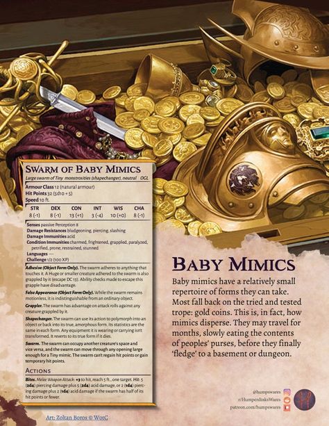 Swarm of Baby Mimics - Would you rather fight one mimic-sized gold coin or thousands of gold-coin-sized mimics? - CR 1/2 Monstrosities (shapeshifters) - PDF in comments : DnDHomebrew Dnd Mimic Homebrew, Friendly Mimic Dnd, Mimic Stat Block, D&d Mimic, Dnd Mimic Art, Mimic Dnd, Homebrew Monsters, Dnd Monster, Monster Manual