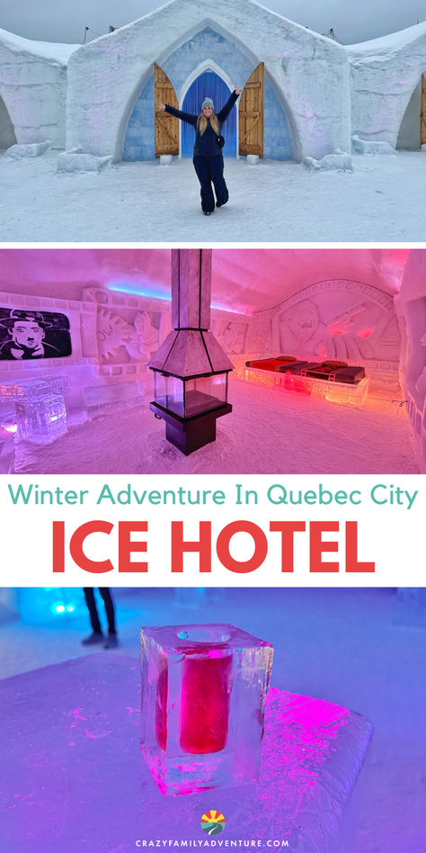 Pictures of the Ice Hotel and the text reads: Winter Adventure In Quebec City: Ice Hotel Ice Hotel Quebec, Things To Do In Quebec, City Activities, Winter Travel Destinations, Quebec City Canada, Ice Hotel, Snow Sculptures, Winter Activity, Ice Castles