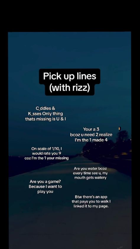 Pick Up Lines. Pick Up Line Questions, Pick Up Lines About Kissing, Aesthetic Pick Up Lines, Rizz Pick-up Line Over Text, Math Rizz Pick Up Lines, Corny Pick Up Lines For Him, Short Pick Up Lines, Good Pick Up Lines To Use On Guys, Pick Up Lines With Rizz