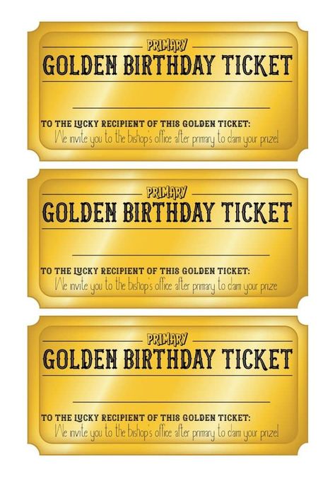 Golden Ticket Ticket Primary Gift Idea - Camille's Primary Ideas Birthday Ticket Template, Golden Ticket Birthday, Golden Ticket Template, Birthday Ticket, Ticket Template Free, 13 Birthday Cake, Golden Ticket, Ticket Template, Golden Birthday