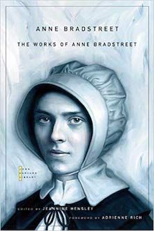 The works of Anne Bradstreet Female Poets Quotes, Anne Bradstreet, Harvard Library, Adrienne Rich, Female Poets, Woman Authors, American Colonies, American Poets, American Literature