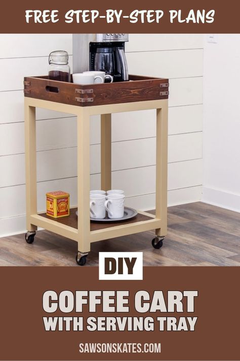 Get your caffeine fix in style with this DIY coffee cart and serving tray. Perfect for hosting or everyday use. Step-by-step plans included. Coffee Cart Diy Plans, Bar Cart Diy Wooden, Diy Wooden Cart On Wheels, Diy Coffee Cart, Bar Cart Wood Diy, Old Wood Cart Coffee Tables, Microwave Cart, Coffee Server, Coffee Cart