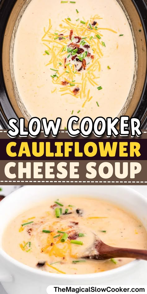 Cauliflower Cheese Soup, Crockpot Cheesy Cauliflower, Crockpot Cauliflower Soup, Cauliflower Soup Crockpot, Crock Pot Cauliflower Soup, Cauliflower Soup Recipes Crockpot, Slow Cooker Cauliflower Potato White Bean Soup, Loaded Cauliflower Soup Crockpot, Slow Cooker Cauliflower Soup Recipes