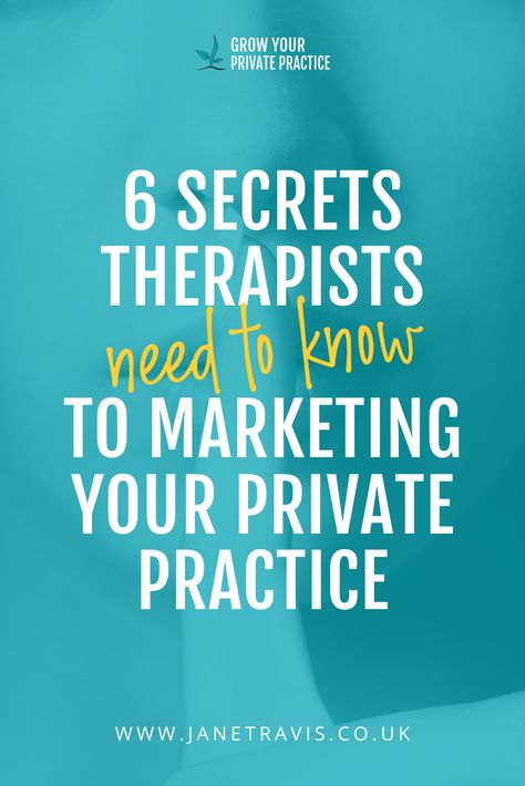 6 secrets therapists need to know to start marketing your private practice - Jane Travis, Grow Your Counselling Business Private Practice Counseling, Private Practice Therapy, Therapist Marketing, Therapy Business, Infant Lesson Plans, Premarital Counseling, Digital Marketing Tips, Student Jobs, Wellness Business