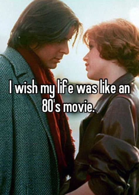 I wish my life was an 80s movie 1980s Quotes, 80s Movie Quotes, Heart 80s, 80s Quotes, 80s Life, Welcome Quotes, 80s Songs, Spanglish Quotes, Cute Cat Memes