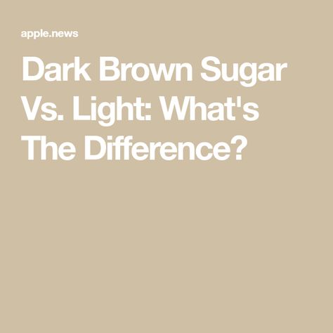 Dark Brown Sugar Vs. Light: What's The Difference? Dark Brown Sugar Recipes, Light Vs Dark, Cookies Light, Make Brown Sugar, Brown Sugar Recipes, Dark Brown Sugar, Chewy Brownies, Choc Chip Cookies, Sugar Substitute