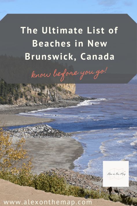 18 New Brunswick Beaches You Have to Visit on Your Canada Trip | Alex on the Map Dark Harbor, Canada Trip, Laguna Beach California, Atlantic Canada, Quiet Beach, New River, Tide Pools, New Brunswick, North America Travel