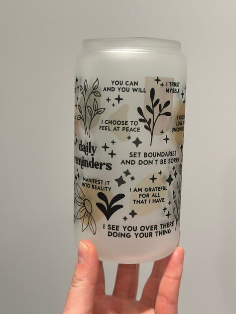 Mental Health Tumbler daily Affirmations Glass Cup 16oz - Etsy Emotional Cup Adults, Glass Tumbler Design Sublimation, Positive Tumbler Cups Sayings, Tumbler Affirmations, Affirmation Mugs, Tumbler Stickers, Inside Plants, Tumbler Gift, Glass Tumbler