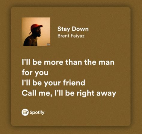 Brent Faiyaz Lyrics, Music Poster Ideas, Rap Lyrics Quotes, R&b Music, Meaningful Lyrics, Rap Lyrics, Cool Lyrics, Just Lyrics, Music Mood