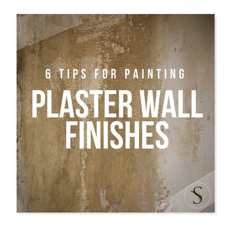 6 Tips For Painting Plaster Wall Finishes Painting Plaster Walls, Plaster Walls Diy, Faux Finishes For Walls, How To Make Plaster, Faux Finish Painting, Tips For Painting, Venetian Plaster Walls, Plaster Paint, Wall Painting Techniques