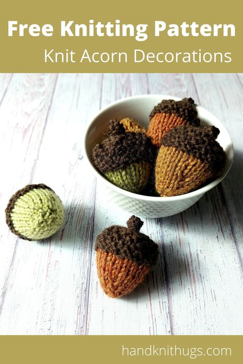 Free Knitting Pattern, stuffed knit acorns, super quick and super cute, knit up in one piece with worsted weight wool. Awesome for fall and holiday decor. Halloween Knitting Patterns, Fall Knitting Patterns, Acorn Decorations, Acorn Ornaments, Acorn Crafts, Fall Knitting, Quick Knits, Fall Patterns, Easy Fall