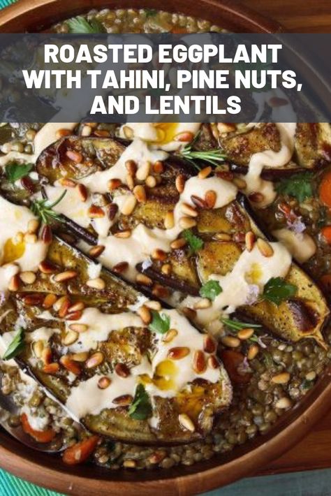 Stewed Lentils, Arabisk Mad, Lentils Vegan, Eggplant Dishes, Roasted Eggplant, Roast Eggplant, Tahini Sauce, Lentil Recipes, Lebanese Recipes