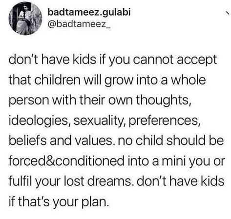 Kids will grow into a whole independent (of you) person. Don’t have kids if you can’t accept this. @womensrights_news @lgbtnews_ Family Issues Quotes, Bad Parenting Quotes, Toxic Family Quotes, Emotional Child, Bad Parents, Quotes That Describe Me, Real Talk Quotes, Parenting Quotes, Family Quotes