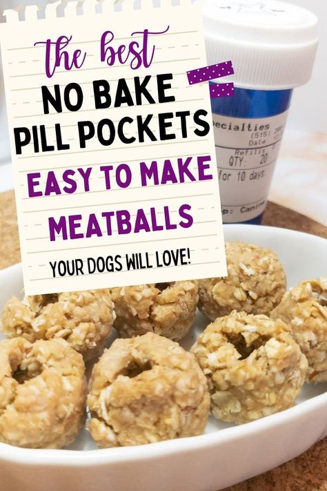 Your dogs will love these easy to make no bake pill pocket meatballs. Meatballs For Dogs, Dog Food Ideas, Dog Pill Pockets, Dog Meals, Pill Pockets, Easy Dog Treat Recipes, Spit It Out, Dog Biscuit Recipes, Easy Dog Treats