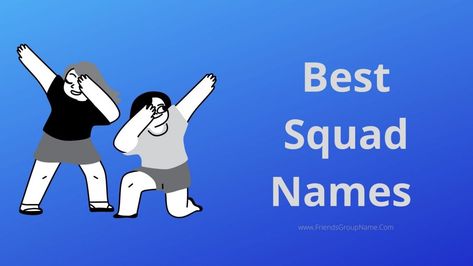 Best Squad Names: So today we will give you the list of the Best Squad Names, all the names that are there are very much enjoyed, and they are the … The post Best Squad Names For Good, Cool & Funny Names List 2021 appeared first on Friends Group Name List for Friends, Family, Cousins, Cool and Funny. Squad Names Ideas For Gaming, Squad Names Ideas, Friends Group Name, Squad Name, Group Names Ideas, Boy Squad, 4 Best Friends, Names List, Nerd Herd