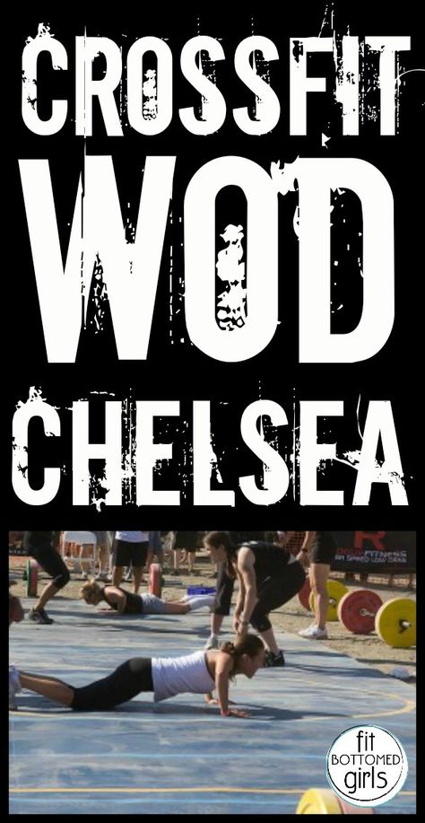 Chelsea: one of a number of benchmark workouts of the day (WOD) in the CrossFit world. What Is Crossfit, Nice Name, Best Diet Pills, Quick Workouts, Crossfit Wod, Crossfit Workout, Lose 5 Pounds, Lose 15 Pounds, Staying Healthy