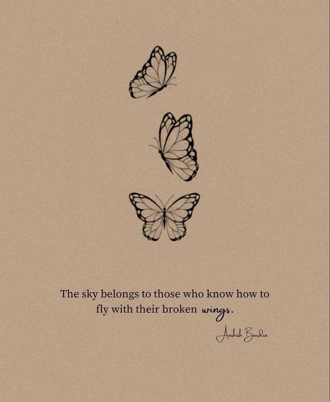 Butterfly Quote Aesthetic, Butterfly Feeling Quotes, Butterfly Aesthetic Quotes, Quotes About Butterflies, Butterfly Words, Tattoos Ghost, Butterflies Quotes, Tattoos Skeleton, Wise Qoutes