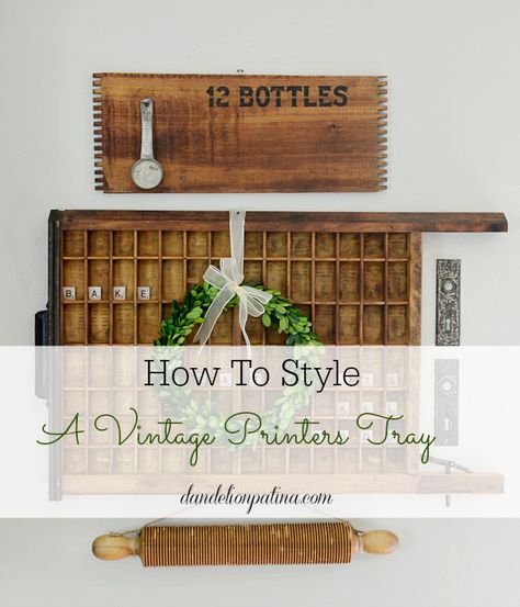 How to Style a Vintage Printer's Tray Printing Press Drawer Ideas, How To Style A Printers Tray, Decorating With Printer Trays, Printing Tray Ideas, How To Decorate A Printers Tray, Wooden Printers Tray, Type Tray Ideas, Wall Vignettes Decorating Ideas, Vintage Printers Tray