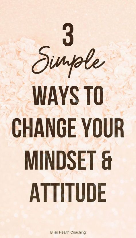 how to change your mindset and attitude How To Change Your Behavior, Changing My Mindset, Attitude Adjustment Quotes, How To Have A Good Attitude, How To Not Have An Attitude, How To Have A Better Attitude, Change Attitude, How To Fix A Bad Attitude, How To Change Ur Mindset