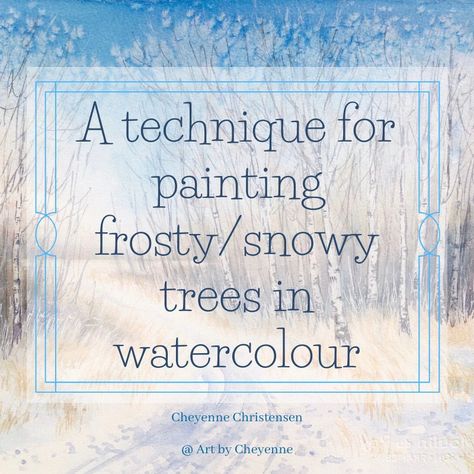 Snowy Watercolor Landscape, Winter Artwork Inspiration, Frosty Pictures, Winter Watercolor Ideas, How To Paint Snow, Watercolor Snow Scenes, Watercolor Winter Scenes, Watercolour Trees, Snowy Branches