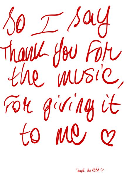 song: Thank You For The Music Thank You For The Music Tattoo, Thank You For The Music, Thank You For The Music Abba, Musician Quotes Inspirational, Abba Aesthetic Wallpaper, Abba Quotes, Abba Songs Lyrics, Cupid Core, Abba Poster