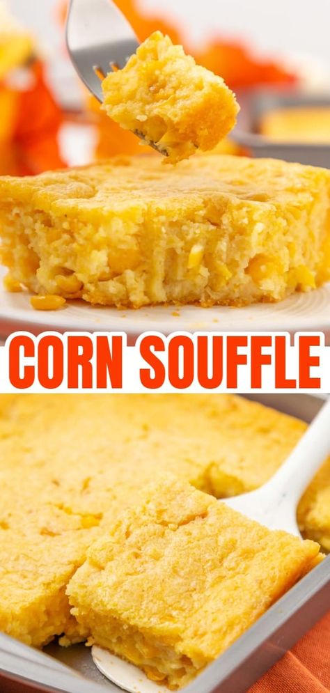 Corn Soufflé is a moist and delicious corn casserole recipe made with canned whole kernel corn, cream corn, sour cream, egg, Jiffy corn muffin mix and melted butter. Corn Sufle Jiffy Recipe, Cornbread Souffle Jiffy, Jiffy Corn Casserole Without Sour Cream, Jiffy Creamed Corn Cornbread, Corn Casserole Jiffy Cream Cheese, Corn Sufle Recipe, Cream Corn Casserole Jiffy, Corn Muffins With Cream Corn, Corn Casserole Without Sour Cream