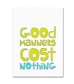 Trademark Fine Art Good Manners by Megan Romo Canvas Art Good Manners Quotes, Manners Quotes, Learn Hebrew, Bath Essentials, Good Manners, Fun Quotes, Dining Accessories, Manners, Trademark Fine Art